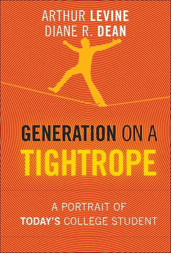 Cover of Generation on a Tightrope: A Portrait of Today's College Student