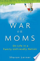 Cover of The War on Moms