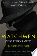 Cover of Watchmen and Philosophy