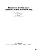 Cover of Numerical control and computer-aided manufacturing