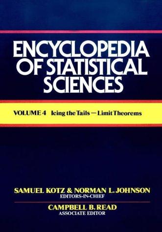 Cover of Encyclopedia of Statistical Sciences, Icing the Tails to Limit Theorems Vol. 4