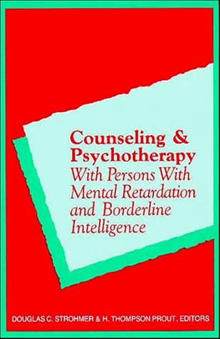 Cover of Counseling and Psychotherapy with Persons with Mental Retardation and Borderline Intelligence