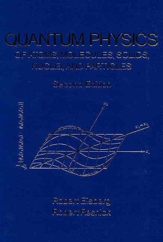 Cover of Quantum physics of atoms, molecules, solids, nuclei, and particles