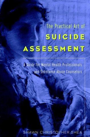 Cover of The Practical Art of Suicide Assessment