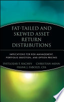 Cover of Fat-Tailed and Skewed Asset Return Distributions: Implications for Risk Management, Portfolio Selection, and Option Pricing