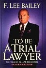 Cover of To be a trial lawyer