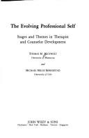 Cover of The Evolving Professional Self Stages and Themes in Therapist and Counselor Development