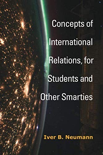 Cover of Concepts of International Relations, for Students and Other Smarties