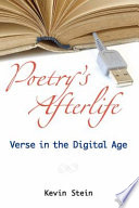 Cover of Poetry's Afterlife: Verse in the Digital Age