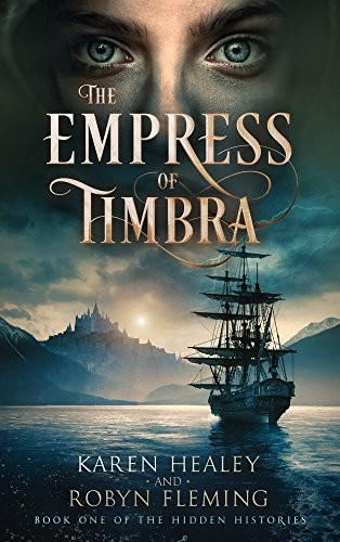 Cover of The Empress of Timbra: Book One of the Hidden Histories