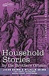 Cover of Household Stories by the Brothers Grimm