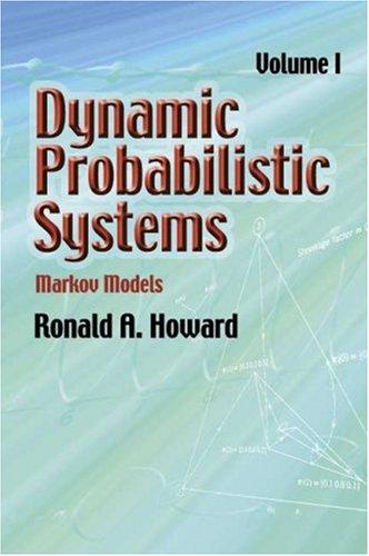Cover of Dynamic Probabilistic Systems, Volume I