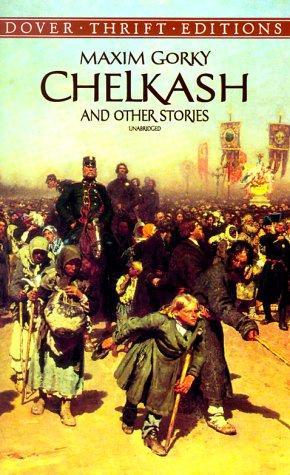Cover of Chelkash and Other Stories