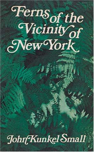 Cover of Ferns of the vicinity of New York