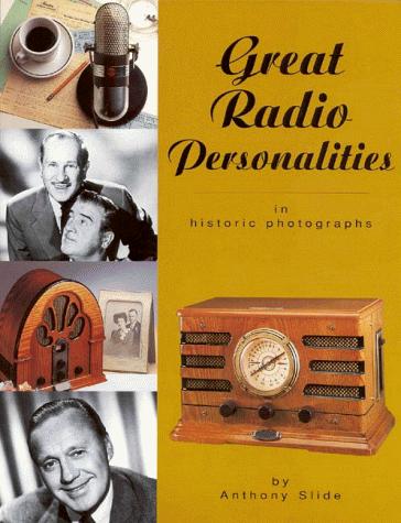 Cover of Great radio personalities in historic photographs