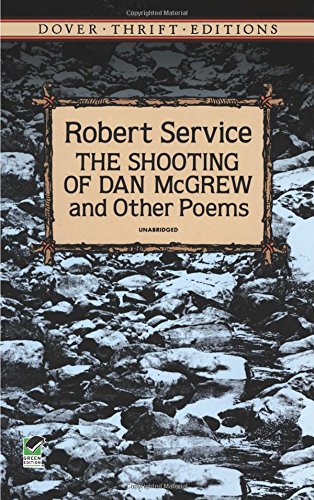 Cover of The Shooting of Dan McGrew and Other Poems