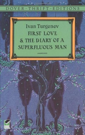 Cover of First Love and the Diary of a Superfluous Man