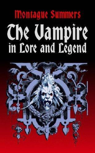 Cover of The Vampire in Lore and Legend