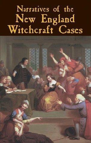 Cover of Narratives of the New England Witchcraft Cases