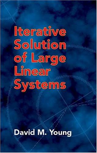 Cover of Iterative Solution of Large Linear Systems