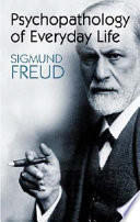Cover of Psychopathology of Everyday Life