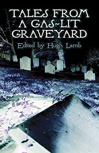 Cover of Tales from a Gas-Lit Graveyard