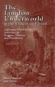 Cover of The London Underworld in the Victorian Period