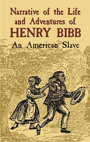 Cover of Narrative of the life and adventures of Henry Bibb