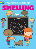 Cover of The World Around Us! Smelling