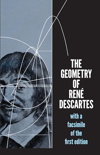 Cover of The Geometry of René Descartes: with a Facsimile of the First Edition