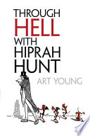 Cover of Through Hell with Hiprah Hunt
