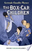 Cover of The Box-Car Children: The Original 1924 Edition