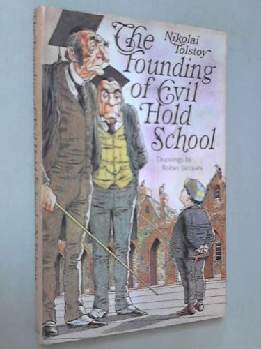 Cover of The founding of Evil Hold School