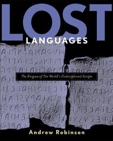 Cover of Lost Languages: The Enigma of the World's Undeciphered Scripts