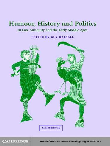 Cover of Humour, History and Politics in Late Antiquity and the Early Middle Ages