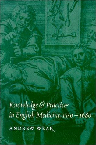 Cover of Knowledge and Practice in English Medicine, 15501680