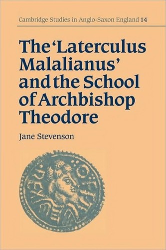 Cover of The 'Laterculus Malalianus' and the school of Archbishop Theodore