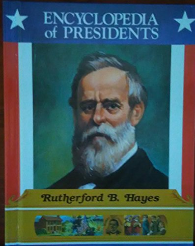 Cover of Rutherford B. Hayes: Nineteenth President of the United States