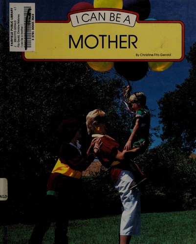 Cover of I Can Be a Mother