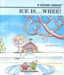 Cover of Ice is-- whee!