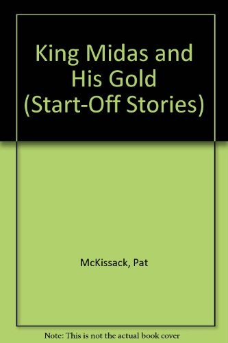 Cover of King Midas and His Gold