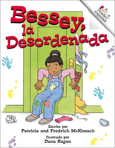 Cover of El Clóset de Bessey, la Desordenada / Messy Bessey's Closet