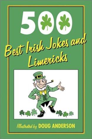 Cover of 500 Best Irish Jokes and Limericks