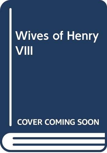 Cover of Wives of Henry VIII