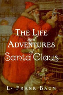 Cover of The Life and Adventures of Santa Claus