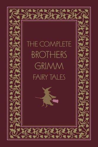 Cover of The Complete Brothers Grimm Fairy Tales