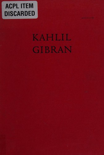 Cover of Kahlil Gibran ; his life and world, by Jean Gibran and Kahlil Gibran