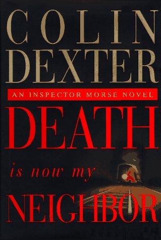 Cover of Death Is Now My Neighbour
