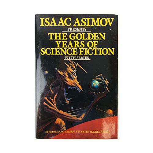 Cover of Isaac Asimov Presents the Golden Years of Science Fiction Fifth Series