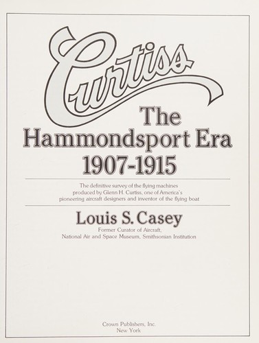 Cover of Curtiss, the Hammondsport Era, 1907-1915
